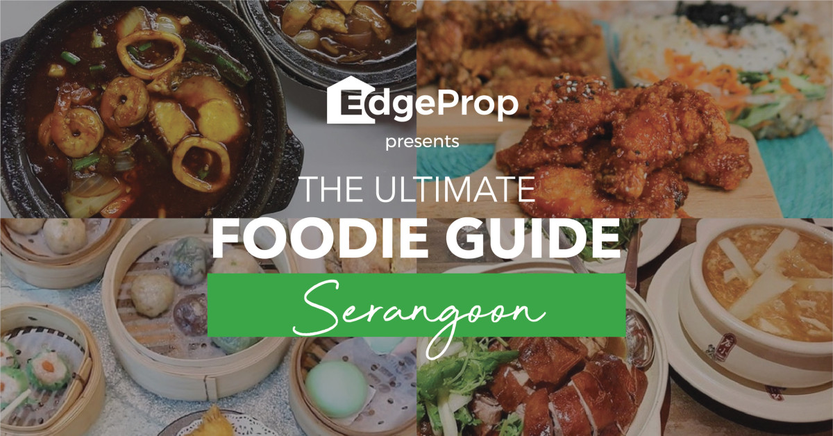 EdgeProp Ultimate Serangoon Foodie Guide 2019 - EDGEPROP SINGAPORE